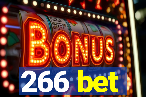 266 bet